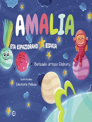 cover image of Amalia eta espaziorako bidaia